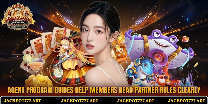 Agent program guides help members read partner rules clearly
