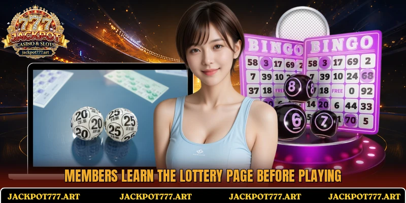 Members learn the lottery page before playing