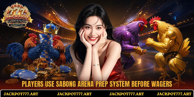 Players use Sabong Arena Prep System before wagers