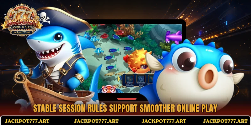 Stable session rules support smoother online play
